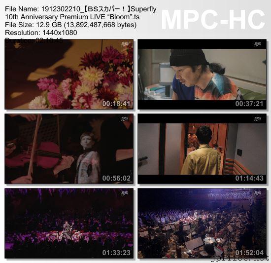 Superfly 10th Anniversary Premium Live Bloom Bs Sky Perfectv 19 12 30 Japanese Files